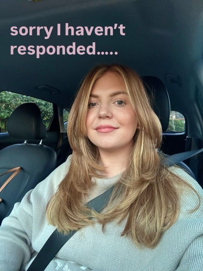 Car selfie: sorry I haven't responded